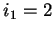 $ i_1=2$