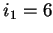 $ i_1=6$