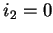 $ i_2=0$