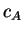 $ c_A$